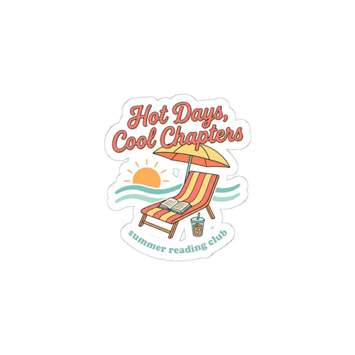 Hot Days Cool Chapters Sticker | summer aesthetic, sunny coastal vibes